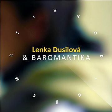 Dusilová Lenka & Baromantika: V hodině smrti - CD (SU6252-2)