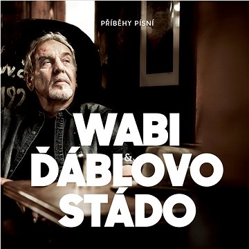 Wabi & Ďáblovo stádo: Příběhy písní - CD (SU6278-2)