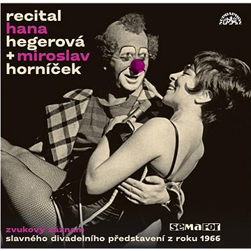 Hegerová Hana, Horníček Miroslav: Recital Hegerová & Horníček 1966 (2x CD) - CD (SU6491-2)