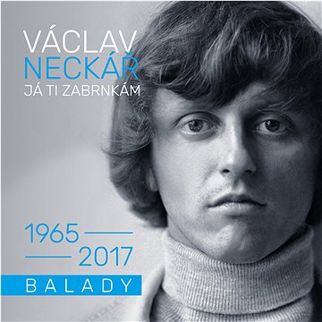 Neckář Václav: Já ti zabrnkám / Balady (2x CD) - CD (SU6550-2)