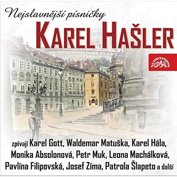 Various: Karel Hašler - Nejslavnější písničky (2x CD) - CD (SU6577-2)