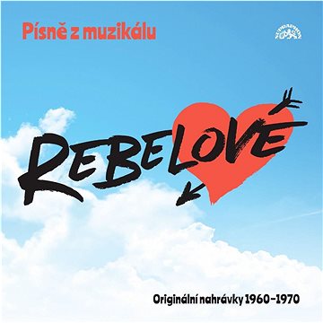 Various: Písně z muzikálu Rebelové - LP (SU6718-1)