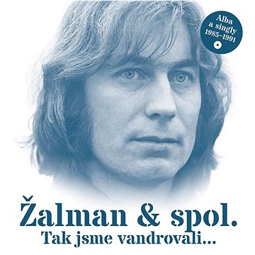 Žalman & spol.: Tak jsme vandrovali... / Alba a singly 85-91 (2x CD) - CD (SU6720-2)
