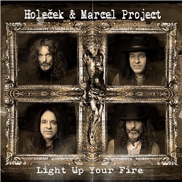 Holeček & Marcel Project: Light Up Your Fire - LP (SU6759-1)