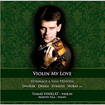Vinklát Tomáš: Violin My Love - CD (UP0153)