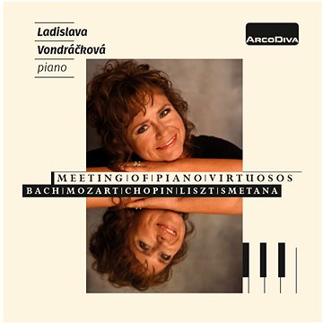 Vondráčková Ladislava: Meeting of Piano Virtuosos - CD (UP0218)