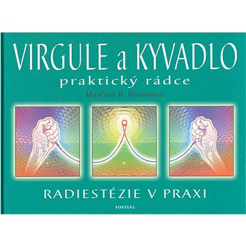 Virgule a Kyvadlo: praktický rádce (80-7336-011-X)