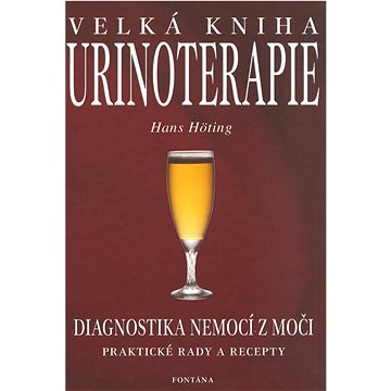 Velká kniha Urinoterapie: Diagnostika nemocí z moči (80-7336-053-5)