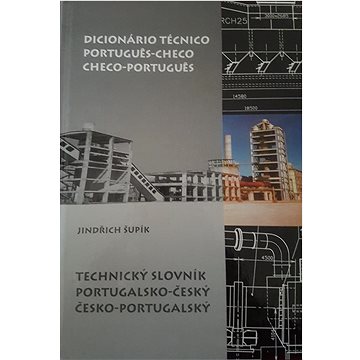 Dicionário Técnico Portugues-Checo/Checo-Portugues: Technický slovník portugalsko-český/česko-portug (80-902652-0-0)