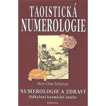 Taoistická numerologie: Numerologie a zdraví (978-80-7336-042-9)