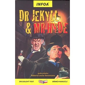 Dr. Jekyll & Mr Hyde: zrcadlový text mírně pokročilí (978-80-7240-748-4)