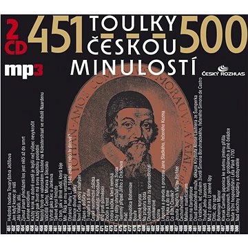 Toulky českou minulostí 451-500: 2 CD mp3 (859-0-360-8442-1)