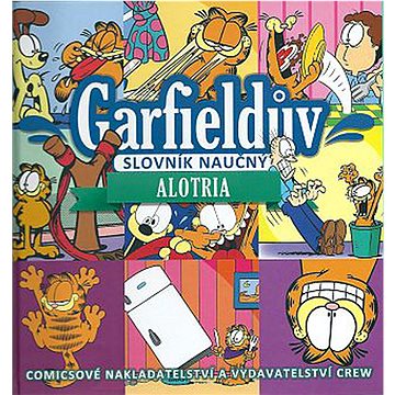 Garfieldův slovník naučný Alotria (978-80-7449-103-0)