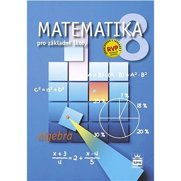 Matematika 8 pro základní školy Algebra (978-80-7235-653-9)