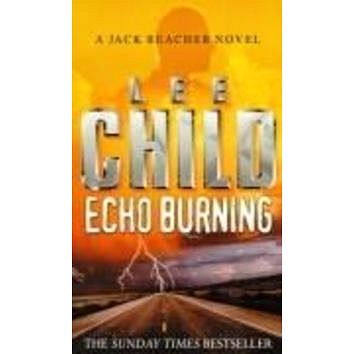 Echo Burning: A Jack Reacher Novel (9780553813302)
