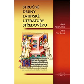 Stručné dějiny latinské literatury středověku (978-80-86410-70-8)