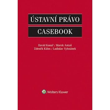 Ústavní právo Casebook (978-80-7478-664-8)