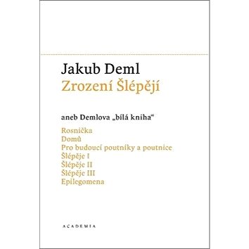 Zrození Šlépějí aneb Demlova bílá kniha: (1912-1919) Svazek 4. (978-80-200-2758-0)
