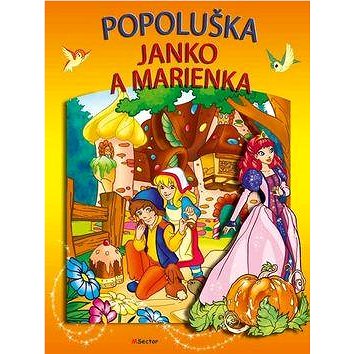 Popoluška Janko a Marienka (978-80-89727-88-9)