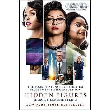 Hidden Figures: The Untold Story of the African-American Women Who Helped Win the Space Race (0008201323)