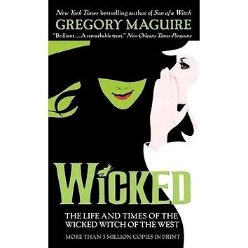 Wicked: The Life and Times of the Wicked Witch of the West (0061350966)