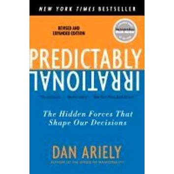 Predictably Irrational: The Hidden Forces That Shape Our Decisions (0062018205)