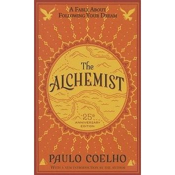 Alchemist - The 25th Anniversary: A Fable About Following Your Dream (0062355309)