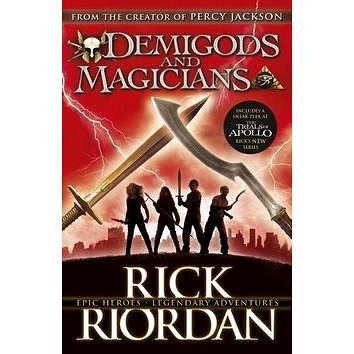 Demigods and Magicians: Three Stories from the World of Percy Jackson and the Kane Chronicles (0141367288)