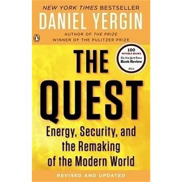 The Quest: Energy, Security, and the Remaking of the Modern World (0143121944)