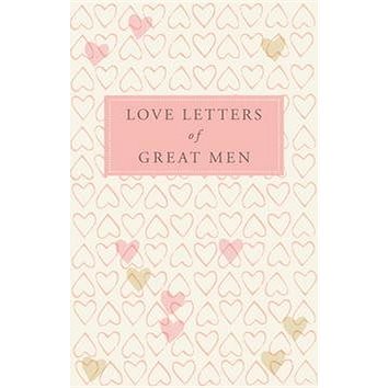 Love Letters of Great Men (0230739466)