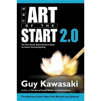 Art of the Start 2.0: The Time-Tested, Battle-Hardened Guide for Anyone Starting Anything (0241187265)