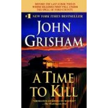 A Time to Kill (0440211727)