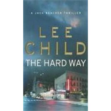 The Hard Way: A Jack Reacher Novel (0553815873)