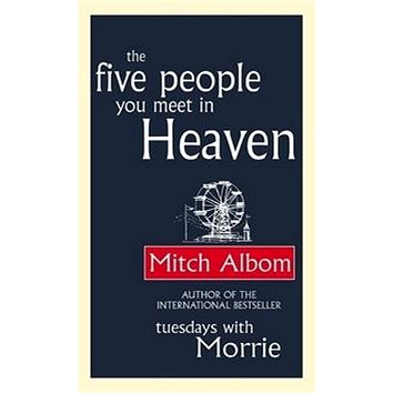 The Five People You Meet in Heaven (0751536148)