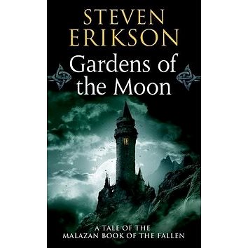 Malazan Book of the Fallen 01. Gardens of the Moon (0765348780)