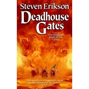 Malazan Book of the Fallen 02. Deadhouse Gates (0765348799)