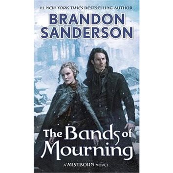 The Bands of Mourning: A Mistborn Novel (0765378582)