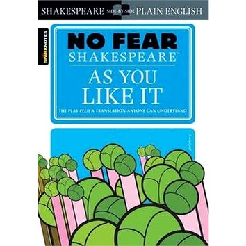 No Fear Shakespeare: As You Like It (1411401042)