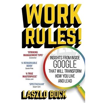 Work Rules!: Insights from Inside Google That Will Transform How You Live and Lead (1444792385)
