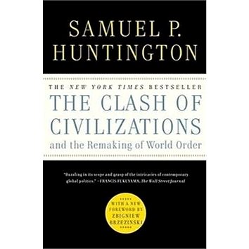 The Clash of Civilizations and the Remaking of World Order (1451628978)