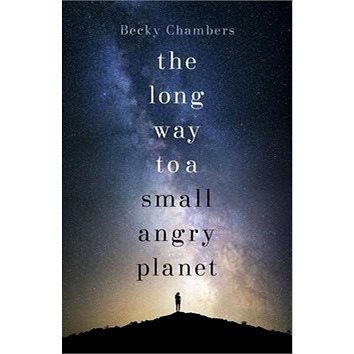 The Long Way to a Small, Angry Planet (1473619815)