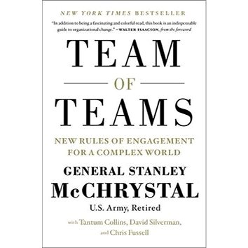Team of Teams: New Rules of Engagement for a Complex World (1591847486)