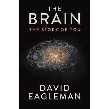 The Brain: The Story of You (1782116613)