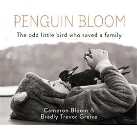 Penguin Bloom: The Odd Little Bird Who Saved a Family (1782119795)