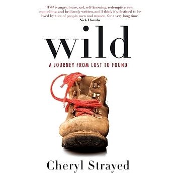 Wild: A Journey from Lost to Found (1782390626)