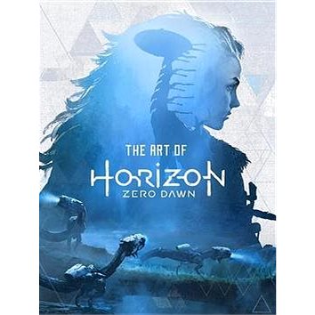 The Art of Horizon Zero Dawn (1785653636)