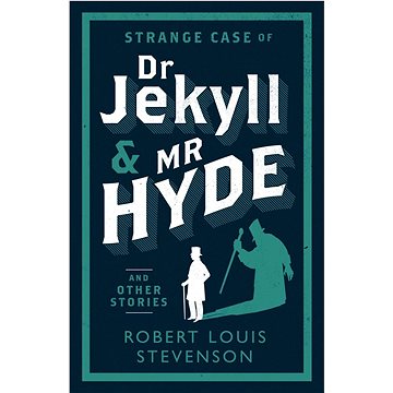 Strange Case of Dr Jekyll and Mr Hyde and Other Stories (1847493785)