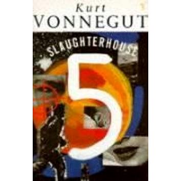 Slaughterhouse-Five Or The Children's Crusade: A Duty-Dance with Death (0099800209)