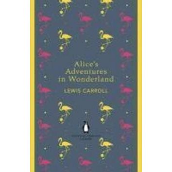 Alice's Adventures in Wonderland and Through the Looking Glass (0141199687)