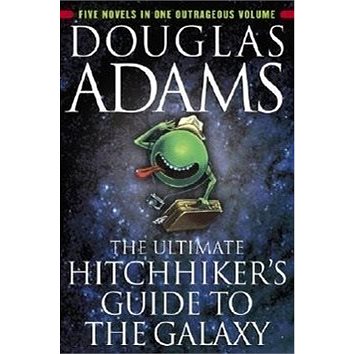 The Ultimate Hitchhiker's Guide to the Galaxy (0345453743)